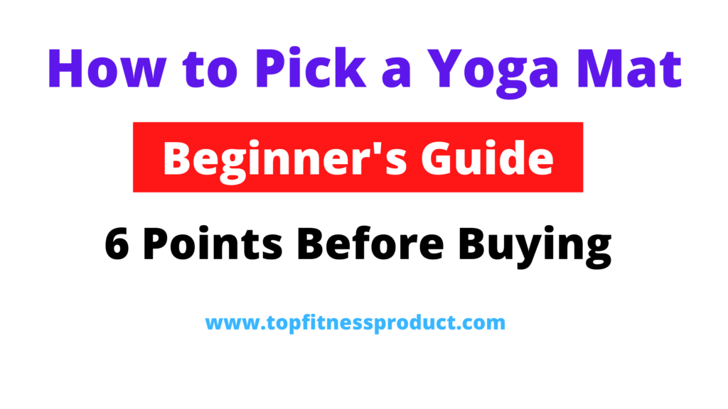 how to pick a yoga mat